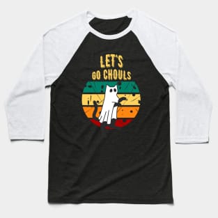 Let's Go Ghouls CAT Baseball T-Shirt